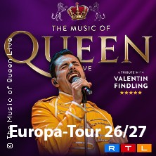 The Music Of Queen Live - Mit Valentin Findling - Europa-Tour 2027 30.01.2027 Theater am Marientor