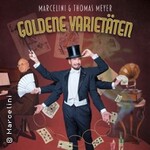Goldene Varietäten - 20er Jahre Revue - Zauberkunst, Varieté und Gesang