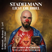 Ingmar Stadelmann: Stadelmann liest die Bibel - ein satirischer Diskurs 17.09.2027 Savoy Theater