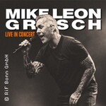 Mike Leon Grosch - Live In Concert