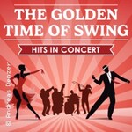 The Golden Time of Swing - Hits in Concert