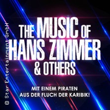 The Music of Hans Zimmer & Others - A Celebration of Film Music 10.02.2027 Mercatorhalle Duisburg im CityPalais