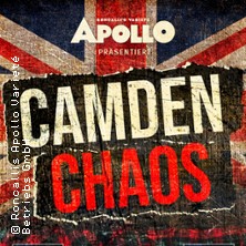 Camden Chaos 24.03.2027 Roncallis Apollo Varieté