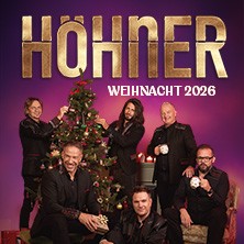 HÖHNER - Höhner Weihnacht 2026 27.11.2026 NEW Box Mönchengladbach