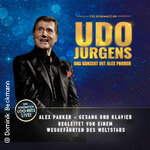 Die Hommage an Udo Jürgens - Das Konzert mit Alex Parker & special guest