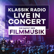 Klassik Radio Live in Concert - Die Nacht der Filmmusik 22.11.2026 Kultur- und Kongresszentrum Liederhalle Stuttgart