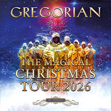 GREGORIAN - The Magical Christmas Tour 2026 25.11.2026 Tonhalle Düsseldorf