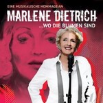 125 Jahre Marlene Dietrich - Konzert | Eine musikalische Hommage an Marlene Diet