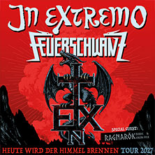 In Extremo & Feuerschwanz - Heute wird der Himmel brennen - Tour 2027 30.04.2027 Messe Erfurt