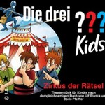 Die drei ??? Kids - Zirkus der Rätsel
