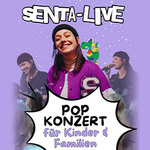 SENTA - Das Mitmach-Popkonzert für die ganze Familie
