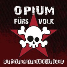 DIE TOTEN HOSEN by OPIUM FÜRS VOLK 24.10.2026 Pitcher